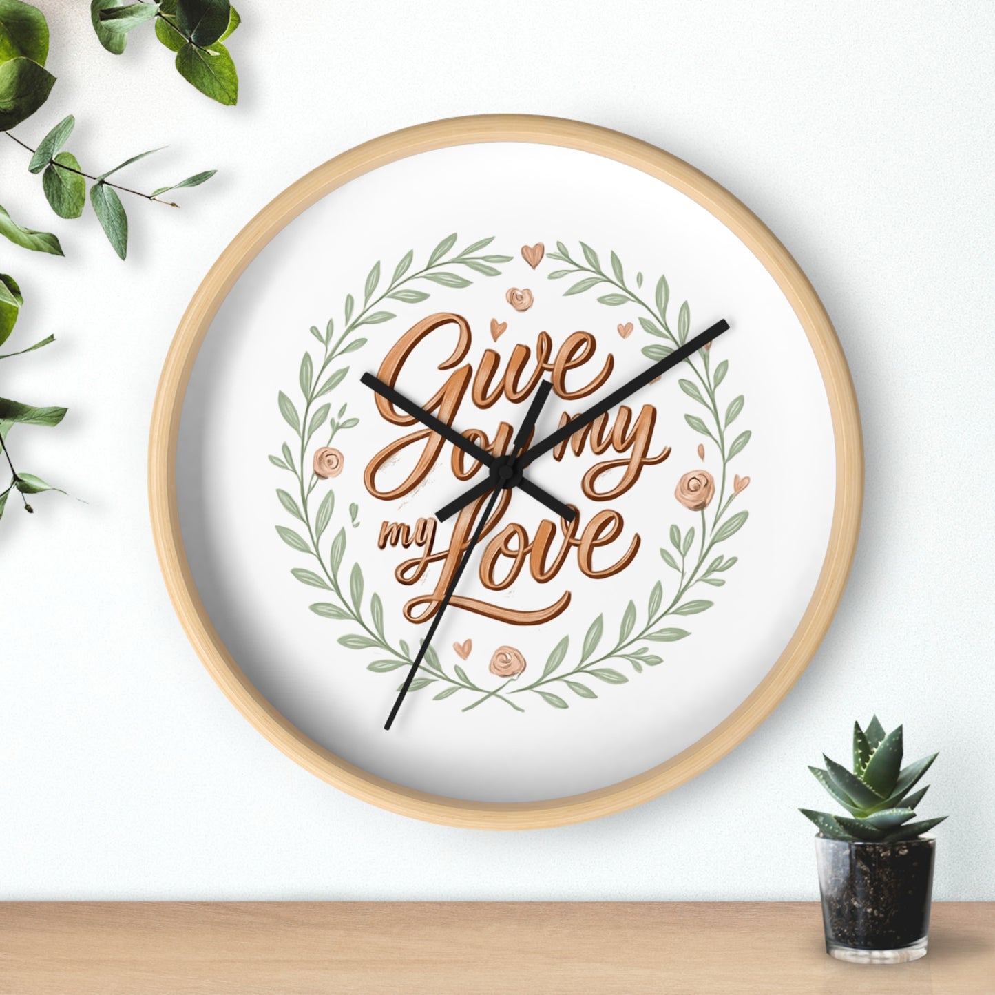 Orologio da parete romantico - GIVE YOU MY LOVE - Regalo per il mio amore, arredamento per la casa, regalo per lei, citazioni d'amore, regalo di nozze, decorazione per anniversario