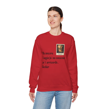 FELPA CIT.GEOLIER - Italian Lyric Crewneck Sweatshirt – "Ma ancora l’aggia fà' na canzone"