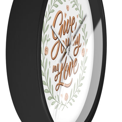 Orologio da parete romantico - GIVE YOU MY LOVE - Regalo per il mio amore, arredamento per la casa, regalo per lei, citazioni d'amore, regalo di nozze, decorazione per anniversario