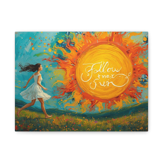 QUADRO SU TELA, FOLLOW THE SUN Inspirational Wall Art Canvas - "Follow the Sun"