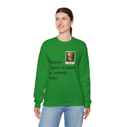 FELPA CIT.GEOLIER - Italian Lyric Crewneck Sweatshirt – "Ma ancora l’aggia fà' na canzone"