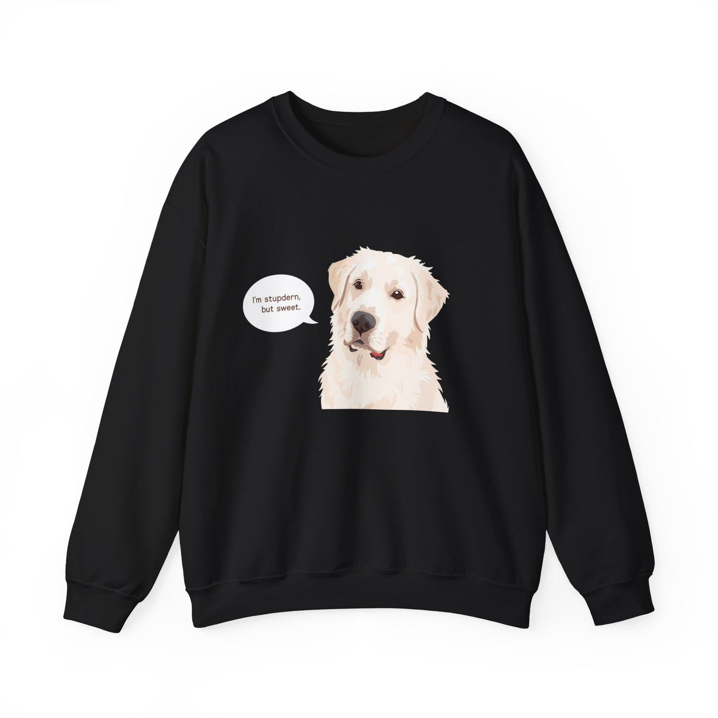 FELPA GIROCOLLO - SONO TESTARDO MA DOLCE Cute Dog Quote Crewneck Sweatshirt