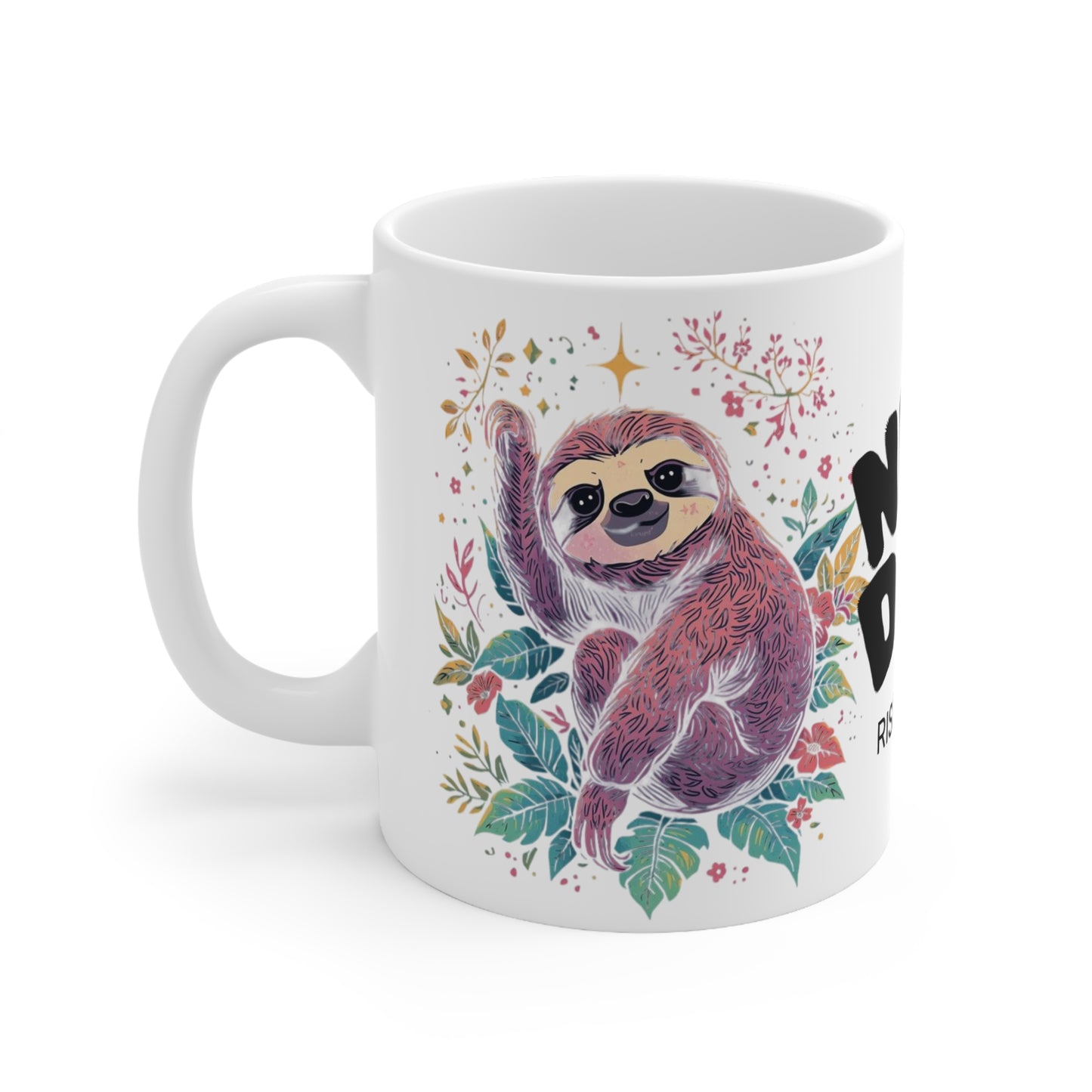 Tazza da caffè in ceramica con dolce bradipo | Tazza motivazionale per gli amanti del caffè, regalo per lei, arredamento per l'ufficio, nuovo giorno