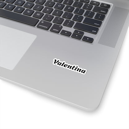 Personalized "Valentina" Name Kiss-Cut Sticker — Script Name Decal for Laptop, Planner, Water Bottle