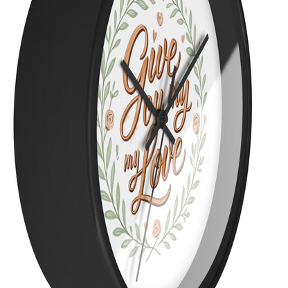 Orologio da parete romantico - GIVE YOU MY LOVE - Regalo per il mio amore, arredamento per la casa, regalo per lei, citazioni d'amore, regalo di nozze, decorazione per anniversario