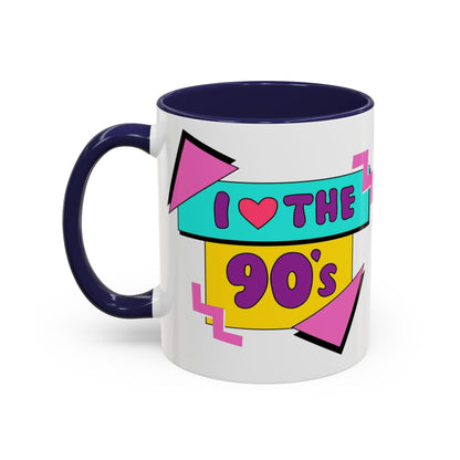 Tazza "I Love The 90s" Accent Coffee Mug — Retro 90s Nostalgia Ceramic Mug