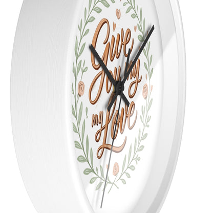 Orologio da parete romantico - GIVE YOU MY LOVE - Regalo per il mio amore, arredamento per la casa, regalo per lei, citazioni d'amore, regalo di nozze, decorazione per anniversario