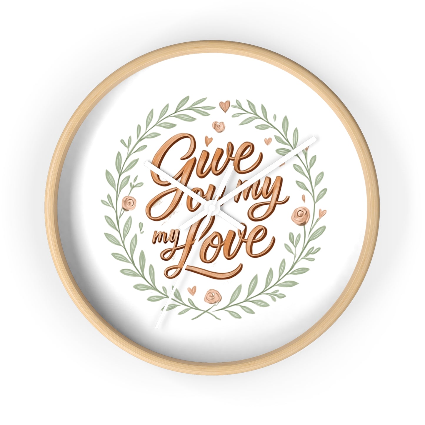 Orologio da parete romantico - GIVE YOU MY LOVE - Regalo per il mio amore, arredamento per la casa, regalo per lei, citazioni d'amore, regalo di nozze, decorazione per anniversario