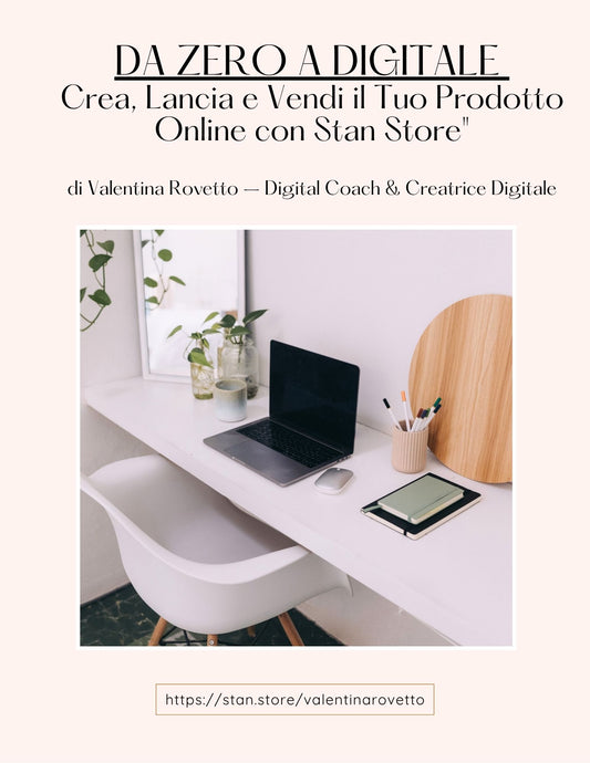 DA ZERO A DIGITALE" CREA, LANCIA E VENDI..