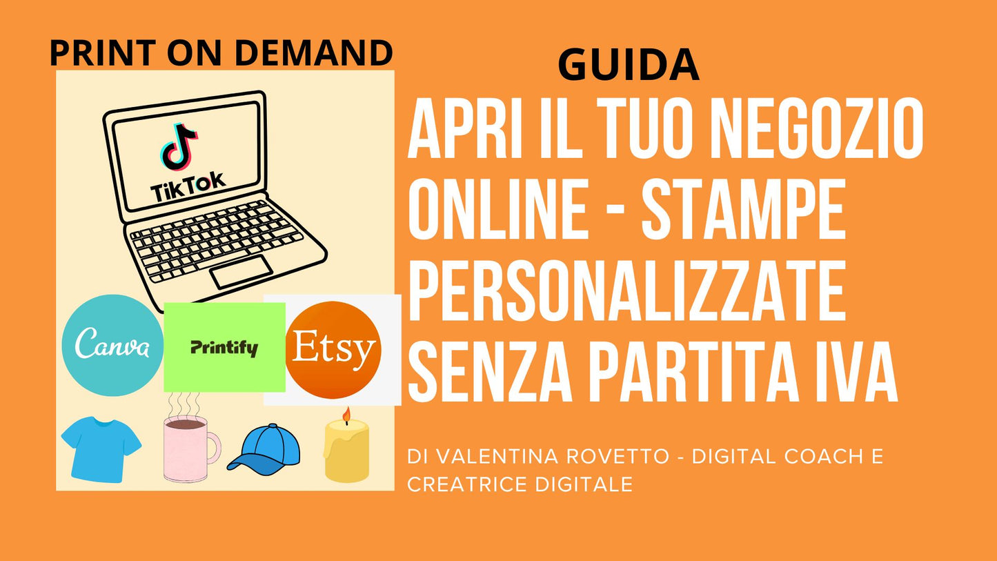 APRI IL TUO NEGOZIO ONLINE - ARTICOLI PERSONALIZZATI IN PRINT ON DEMAND
